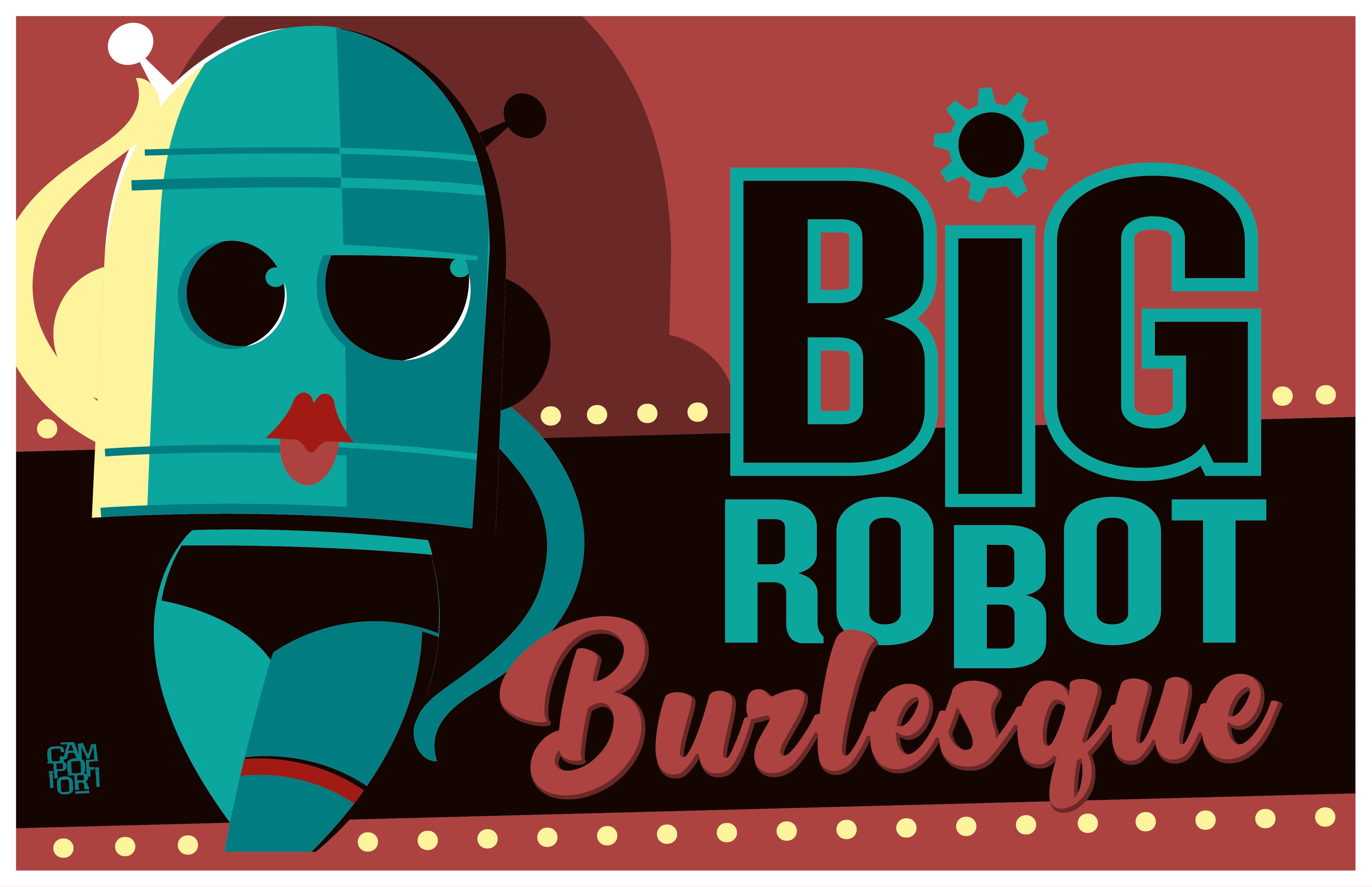 Big Robot Burlesque